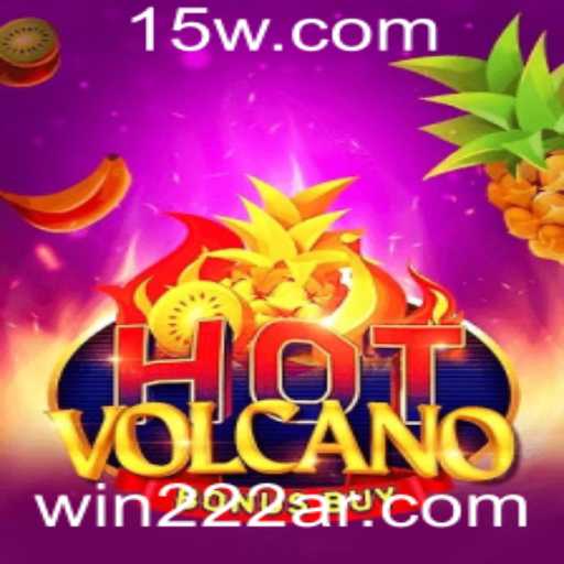Experimente a Emoção do HotVolcanoBonusBuy: O Jogo Que Conquista Com win222